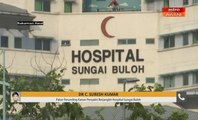 Apa langkah pertama rawatan suspek N-CoV di Hospital Sungai Buloh?
