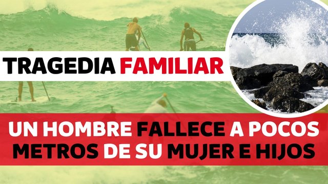 Fallece un hombre en España a pocos metros de sus hijos, su mujer y su suegra