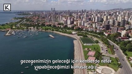 Uluslararası Sürdürülebilir Kentler Zirvesi, Kadıköy'de yapılacak