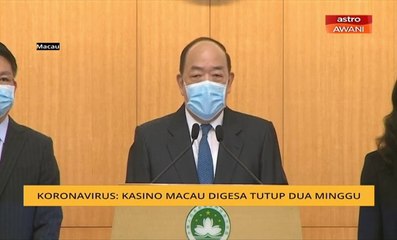 Koronovirus: Kasino Macau digesa tutup dua minggu