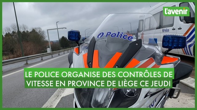 La police a mené des contrôles de vitesse en province de Liège ce jeudi