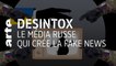 Le média russe qui crée la fake news | Désintox | ARTE