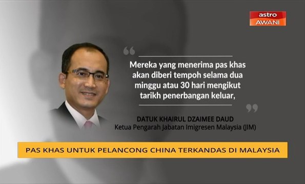 Pas khas untuk pelancong China terkandas di Malaysia