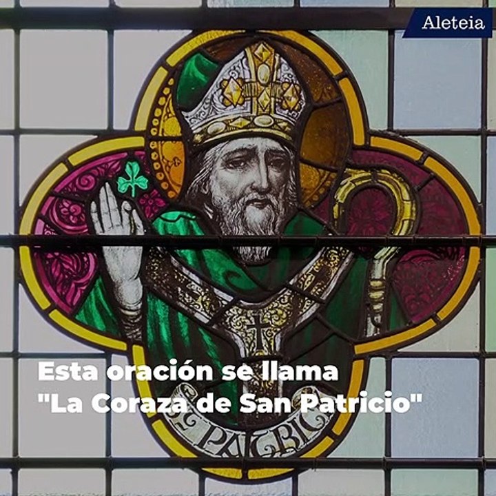 Oración de san Patricio contra enemigos físicos y espirituales