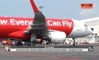 Siasatan kes AirAsia-Airbus mungkin makan masa - Akhbar Satar