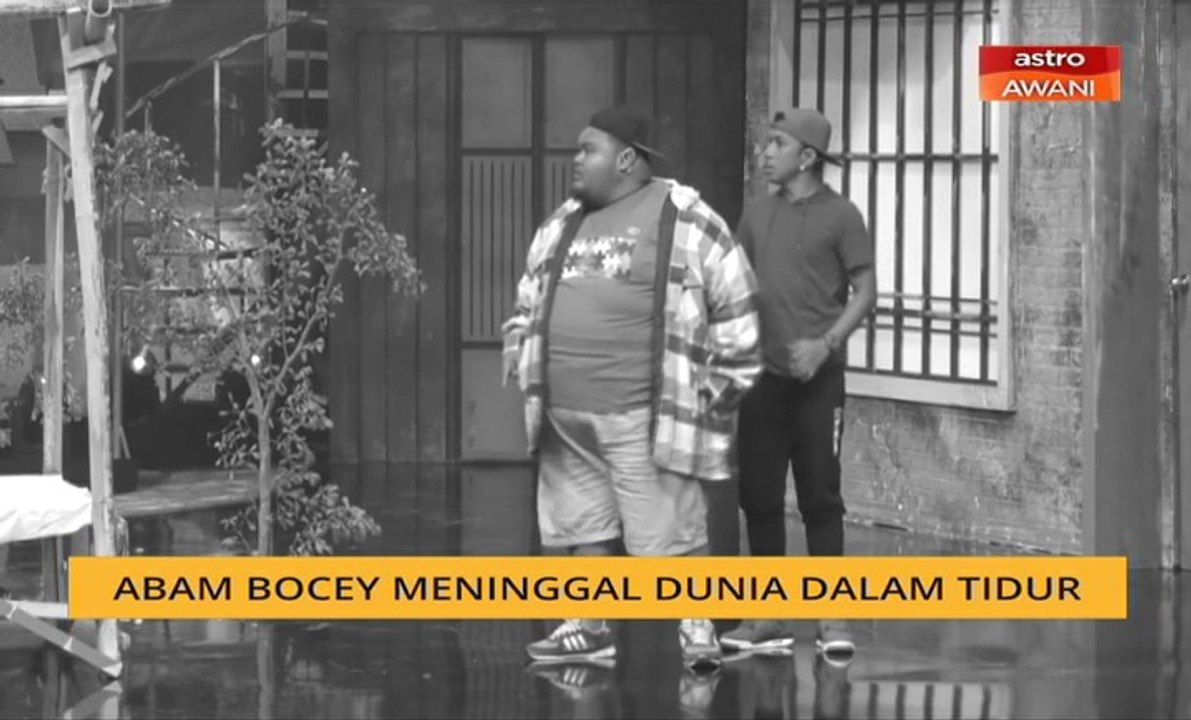 Abam Bocey meninggal dunia dalam tidur