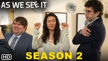 As We See It Season 2 Trailer (2022) Amazon Prime, Release Date, Cast, Episode 1, Ending, Review