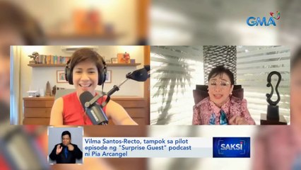 Vilma Santos-Recto, tampok sa pilot episode ng "Surprise Guest" podcast ni Pia Arcangel | Saksi