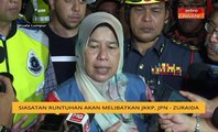 Siasatan runtuhan akan melibatkan JKKP dan JPN - Zuraida