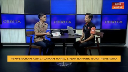 Cerita Sebalik Berita: Penyerahan kunci Laman Haris, sinar baharu buat peneroka