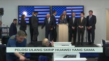 Niaga AWANI: Pelosi ulang skrip Huawei yang sama