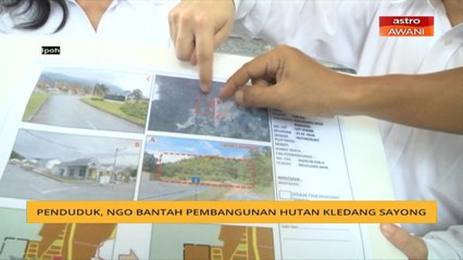 Penduduk, NGO bantah pembangunan hutan Kledang Sayong