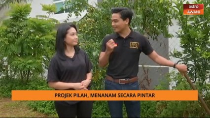 AWANI Pagi: Tanam secara pintar di Kuala Pilah