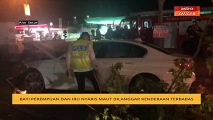 Bayi perempuan dan ibu nyaris maut dilanggar kenderaan terbabas