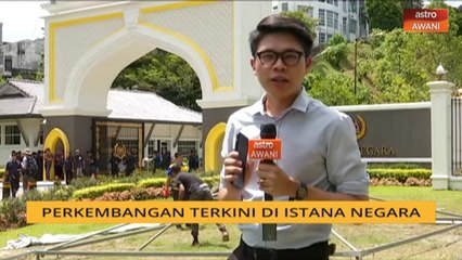 Perkembangan terkini dari Istana Negara setakat jam 2.30 petang