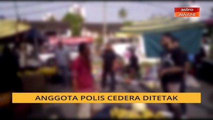 Anggota polis cedera ditetak