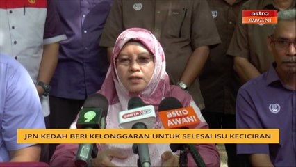 JPN Kedah beri kelonggaran untuk selesai isu keciciran