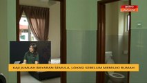 Kaji pembayaran, lokasi dan pembangunan di kawasan perumahan sebelum membeli
