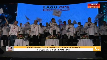 Malaysia2020: Spekulasi pertukaran pakatan di Sarawak