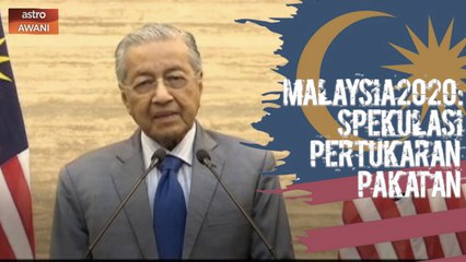 Kenapa Tun M letak jawatan? Ini penjelasan Tun