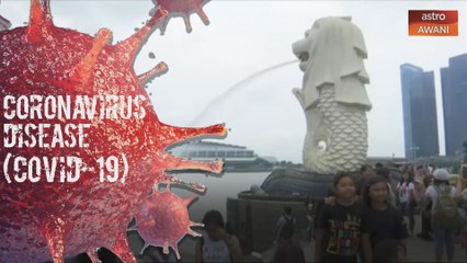 COVID-19: Singapura sahkan dua kes jangkitan terbaharu