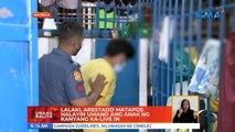 Lalaki, arestado matapos halayin ang anak ng kanyang ka-live in | UB