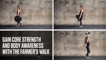 Gain Core Strength and Body Awareness With the Farmer’s Walk