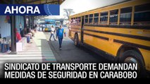 Sindicato del transporte en #Carabobo exige medidas contra la inseguridad - #17Mar - Ahora