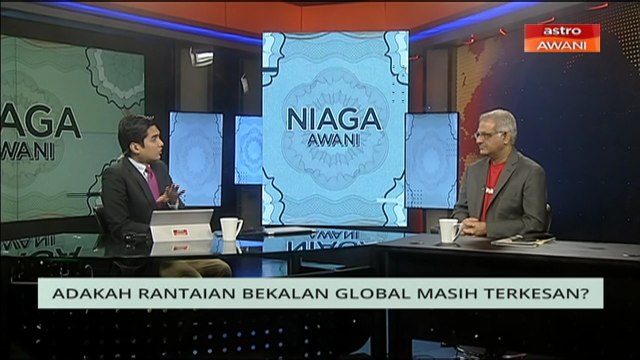 Niaga AWANI: Adakah rantaian bekalan global masih terkesan?