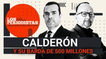 #EnVivo | #LosPeriodistas | Calderón y su barda de 500 mdp | Zedillo, papá del Fobaproa, pontifica