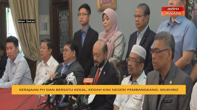 Kerajaan PH dan Bersatu Kekal, Kedah Kini Negeri Pembangkang - Mukhriz