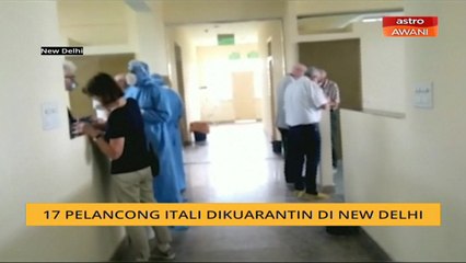 17 pelancong Itali dikuarantin di New Delhi