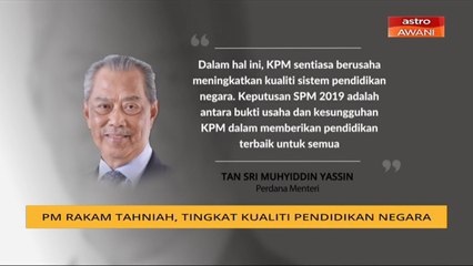 PM rakam tahniah, tingkat kualiti pendidikan negara