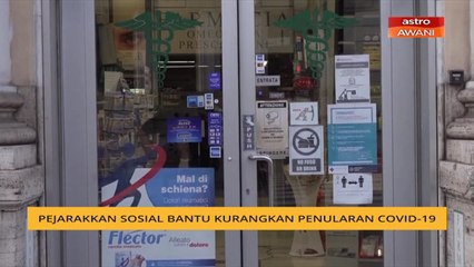 Penjarakan sosial bantu kurangkan penularan COVID-19