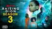 Raising Dion Season 3 Trailer (2022) Netflix, Release Date, Cast, Episode 1, Ending, Spoilers,