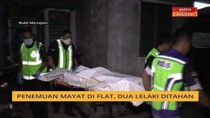 penemuan mayat di flat, dua lelaki ditahan