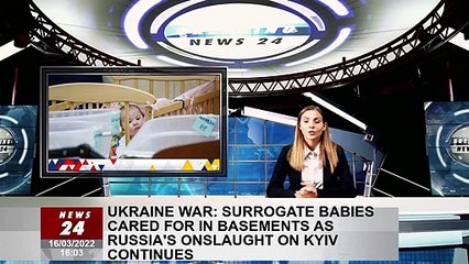 Ukraine war: Surrogate babies cared for in basements as Russia's onslaught on Kyiv continues