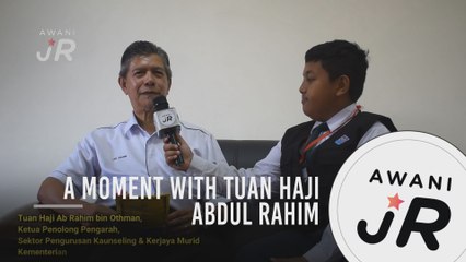 #AWANIJr: A Moment With Tuan Haji Abdul Rahim