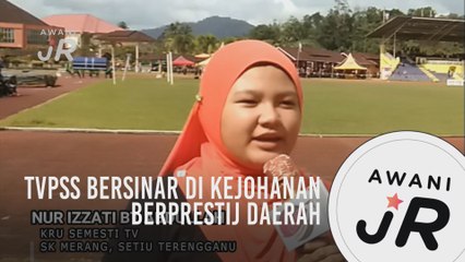 #AWANIJr: TVPSS bersinar di kejohanan berprestij daerah