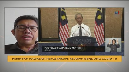 Perintah Kawalan Pergerakan: Ke arah bendung COVID-19