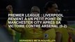 Premier League : Liverpool revient à Man City aux petits points après sa victoire face à Arsenal (0-