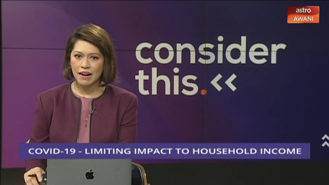 Consider This: COVID-19 (Part 1) limit impact on household income
