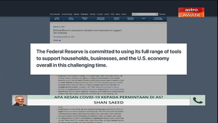 Niaga AWANI: Apa kesan COVID-19 kepada permintaan di AS?