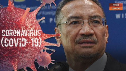 #HapusCOVID19: Dua peranan utama Wisma Putra bantu Kerajaan tangani penularan COVID-19