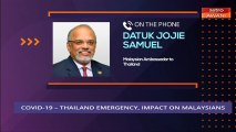 Consider This: COVID-19 - Thailand Emergency, Impact on Malaysians