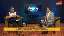 #AgendaAWANI: Rangsangan PRIHATIN perlu digunakan ke arah perniagaan untuk semua