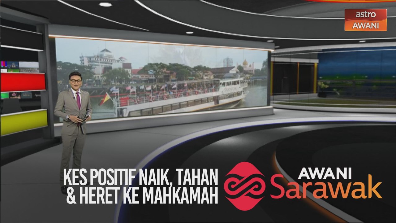 AWANI Sarawak [29/03/2020] - Kes positif naik, tahan, heret ke mahkamah & bantuan sampai kepada rakyat