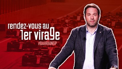 Rendez-vous au 1er virage - GP de Bahreïn