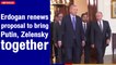 Erdogan renews proposal to bring Putin, Zelensky together | The Nation Thailand
