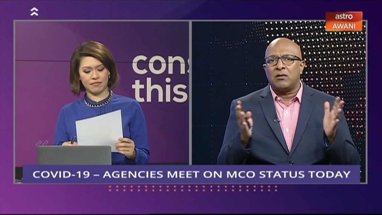 Consider This: COVID-19 (Part 1) - MCO, Time for Next Stage?